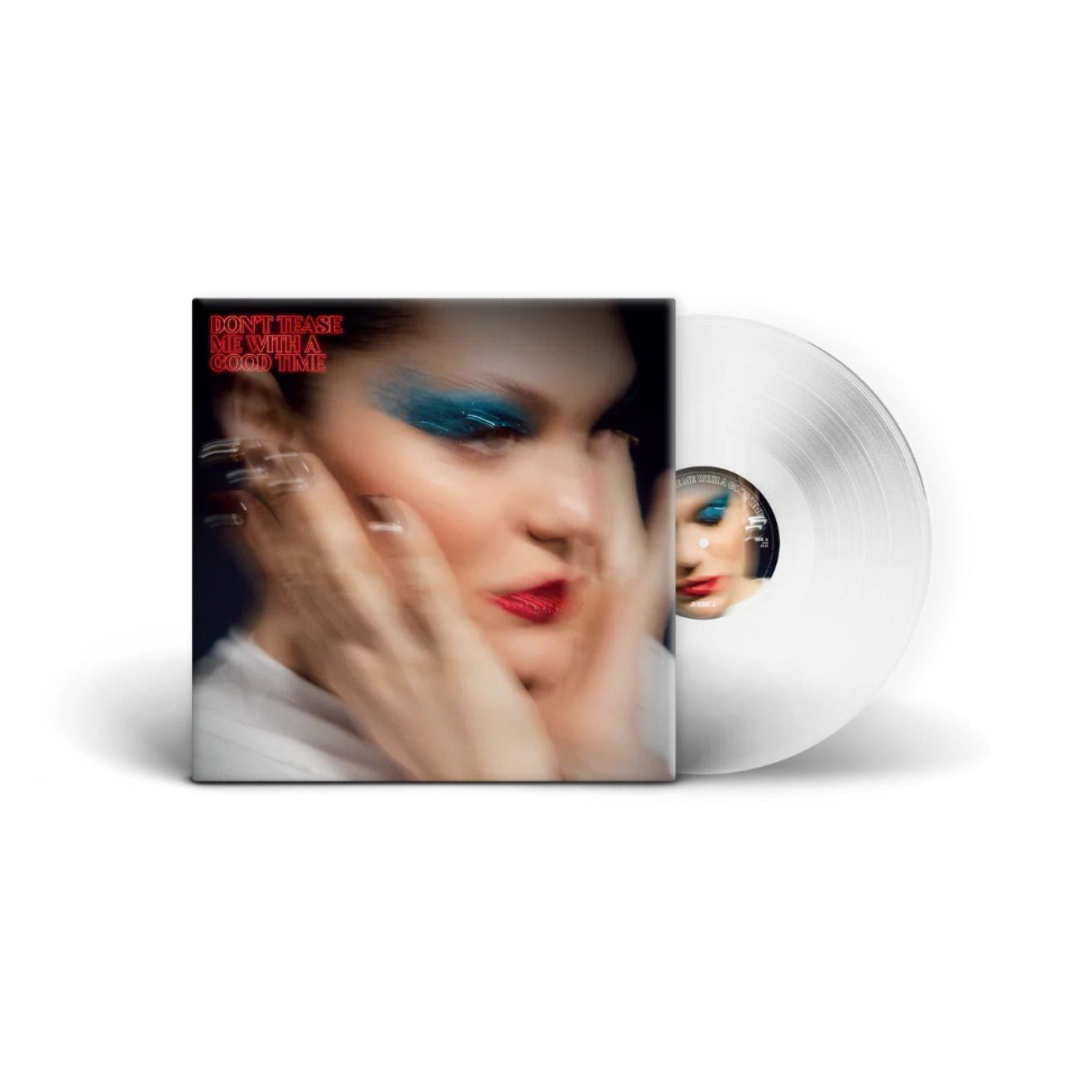 Don't Tease Me With A Good Time - Exclusive Ultra Clear Transparent Vinyl